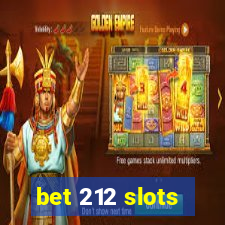 bet 212 slots